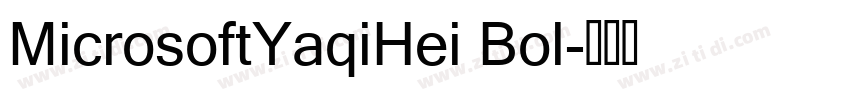 MicrosoftYaqiHei Bol字体转换